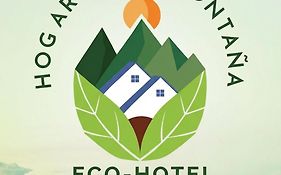Eco-HOTEL HOGAR EN LA MONTAÑA HOME SWEET HOME